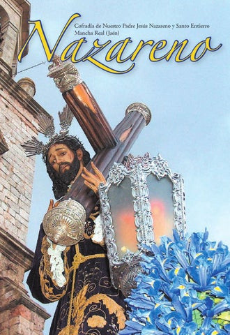 La Hermandad Jesús Nazareno Un legado de tradición y devoción